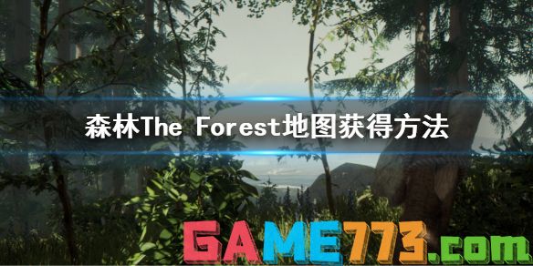 森林地图怎么获得 forest地图获得方法